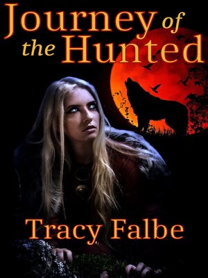 cover image of Journey of the Hunted